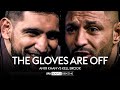 THE GLOVES ARE OFF | Amir Khan vs Kell Brook