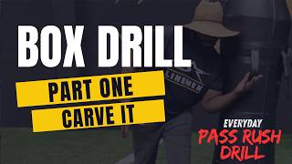 Box Drill: Part One – Carve It | Everyday Pass Rush Drill