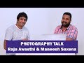 PHOTOGRAPHY TALKS WITH YOUTUBE CHANNEL PHOTOGRAPHER