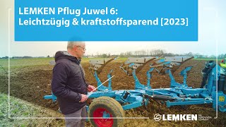 LEMKEN Pflug Juwel 6: Leichtzügig &amp; kraftstoffsparend [2023]