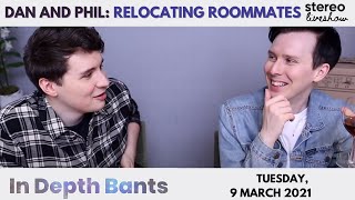 Relocating Roommates: Dan and Phil Stereo Liveshow 03/09/21 (Audio Only)