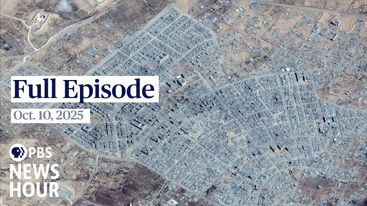 PBS News Hour full episode, Oct. 10, 2025