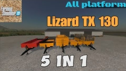 Lizard TX 130  / New mod for all platforms on FS22