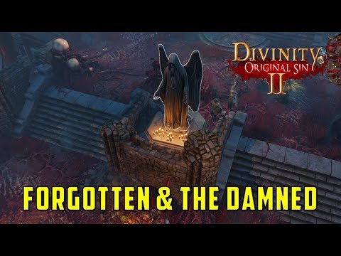 The Forgotten and the Damned  Quest  (Divinity Original Sin 2)