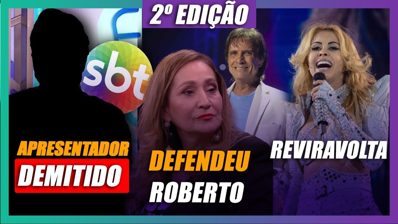 Bomba! Apresentador do SBT DEMITIDO, Sonia Abrão defende Roberto Carlos, Reviravolta no caso Joelma