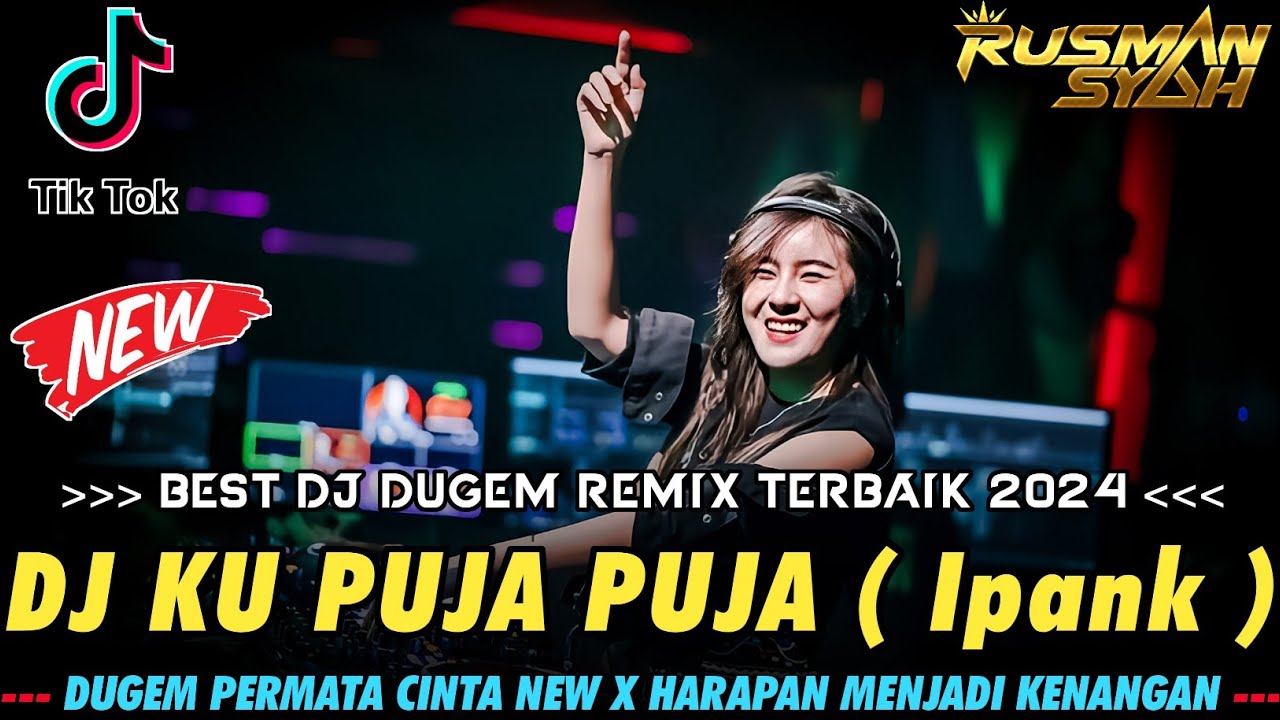 DJ SUNGGUH KU TERPURUK DALAM LAMUNAN !! DJ KU PUJA PUJA ( Ipank ) | DUGEM FUNKOT PALEMBANG FULL BASS