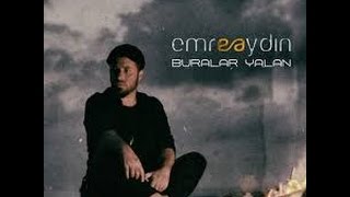 Buralar Yalan (Klip: 2016- Şarkı: 2013)