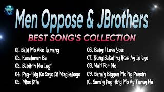 Men Oppose \u0026 JBrothers || Best Song's Collection || Cover By FM