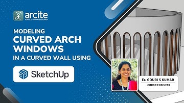 Modeling Curved Arch Windows in a Curved Wall Using SketchUp  |  Tutorial Series | ARCITE