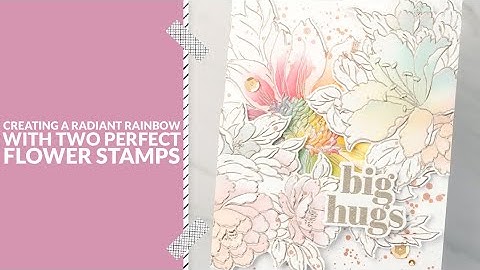 Perfect Pairings with Jaycee | 2 Perfect Flower Stamps for a Radiant Rainbow Palette! 🌈