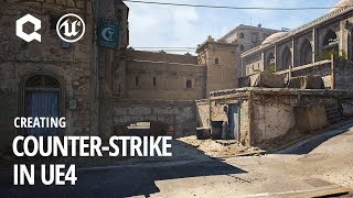 Create Counter-Strike in UE4