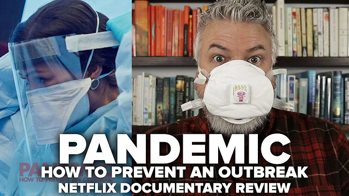 Pandemic: How to Prevent an Outbreak (2020) Netflix Documentary Review - DayDayNews