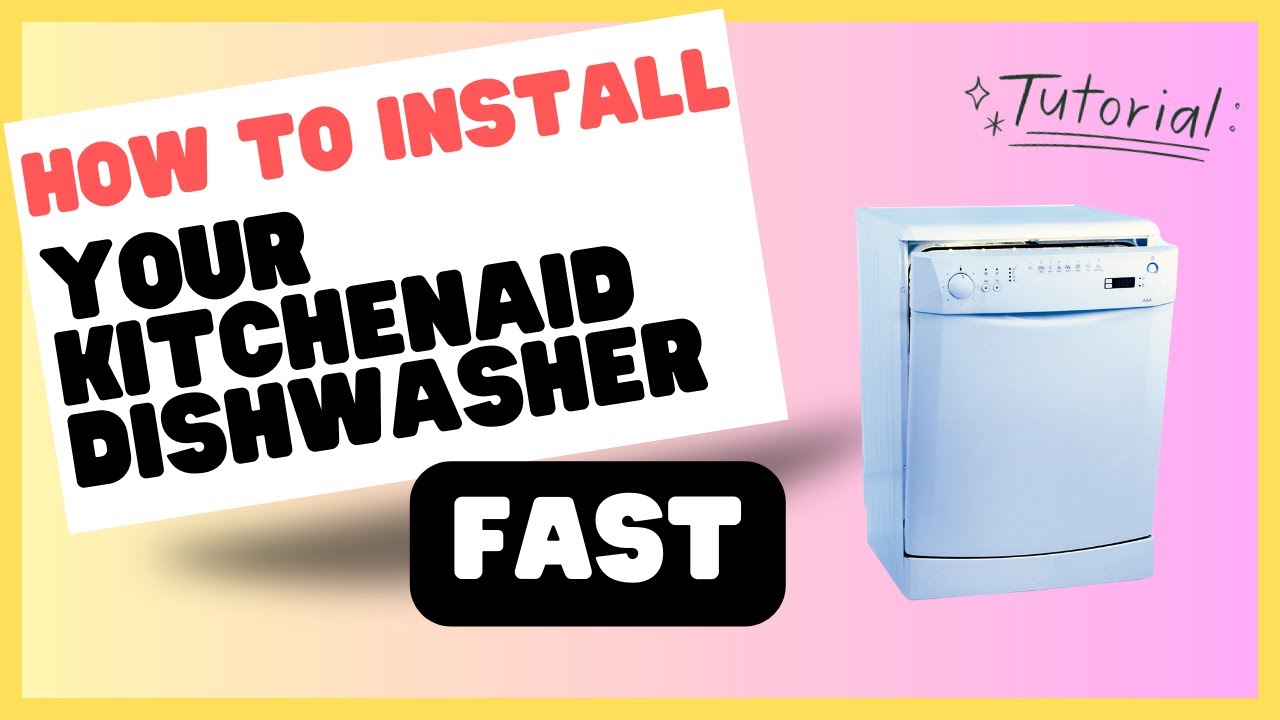 KitchenAid Dishwasher Installation: Step-by-Step Tutorial - YouTube