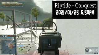 2021/01/25 6.50pm - Riptide Conquest mode - ABCH SERVER - PC