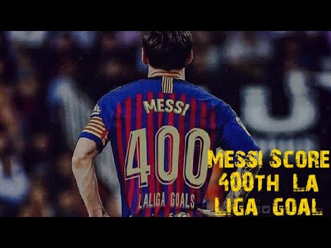 Barca v Eibar - Messi scores 400th La Liga goal