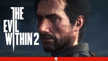 [PC] The Evil Within 2 Playthrough Part 3: Ch3 - Resonances ~ Rogue Signal 1/4 | No Commentary