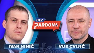 BEZ PARDONA | Ivan Ninić i Vuk Cvijić - Da li je Oskar Aleksandar Vučić?