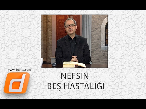 KATRE - NEFSİN BEŞ HASTALIĞI