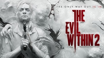 The Evil Within 2 - Official E3 2017 Story Trailer (Xbox One X)