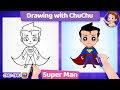 How to Draw Superman? - More Drawings with ChuChu - ChuChu TV Drawing Lessons for Kids