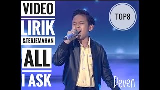 DEVEN ALL I ASK Indonesian Idol Junior 2018 Top8 Video Lirik &  Terjemahan