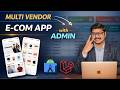 How to Create E-Commerce Fashion Multivendor App with Admin Panel 2026