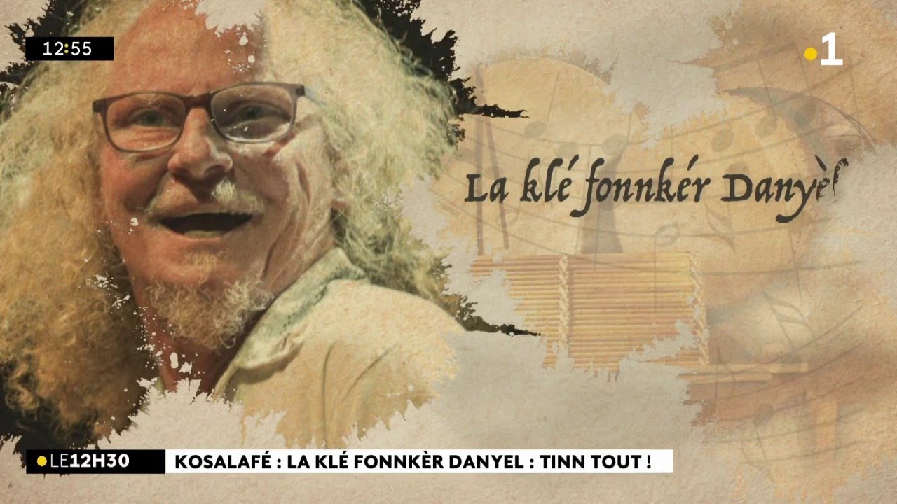 La klé fonnker Danyel ! Nout lang lé zoli kosa zot i di zot ? Danyel Waro i larg son fonnker