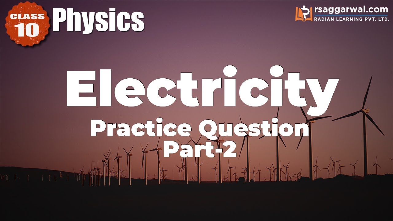 Science Important Practice Questions (Part-2) | Electricity Class 10 ...