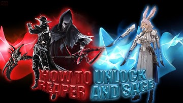 How To Unlock The Reaper And The Sage | Final Fantasy XIV | Endwalker