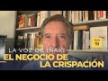 La voz de Iñaki Gabilondo | 18/06/20 | El negocio de la crispación