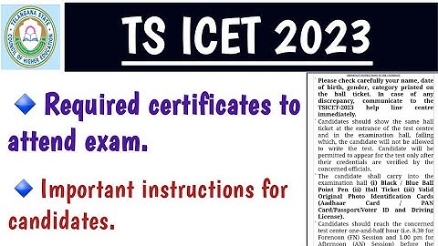 TS ICET 2023 Important instructions for candidates ||Required certificates to attend exam.
