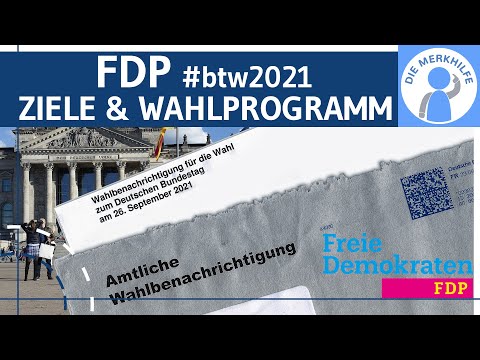 FDP - Ziele & Wahlprogramm (Auszug) einfach erklärt - Dafür steht die FDP! Bundestagswahl 2021