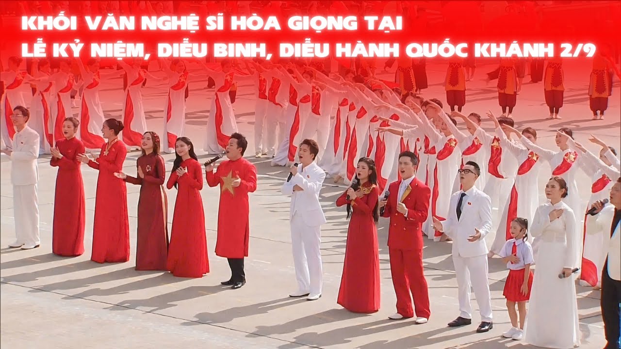 Ấn tượng phần trình diễn của Khối Văn nghệ sĩ tại Lễ kỷ niệm, diễu binh, diễu hành Quốc khánh 2/9