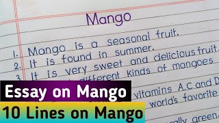 10 lines on mango || essay on mango in english || 10 lines essay on mango in english||