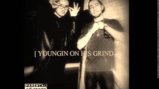 Youngin On His Grind- ROL-X, M.C. SLIM