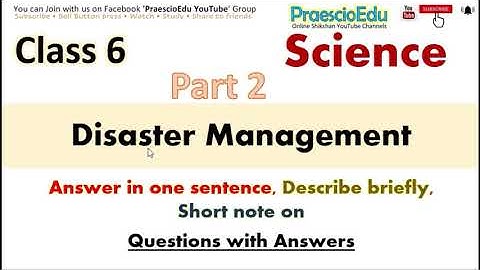 Std 6th Science Disaster Management Part-2 Maharashtra Board Class 6 PraescioEdu