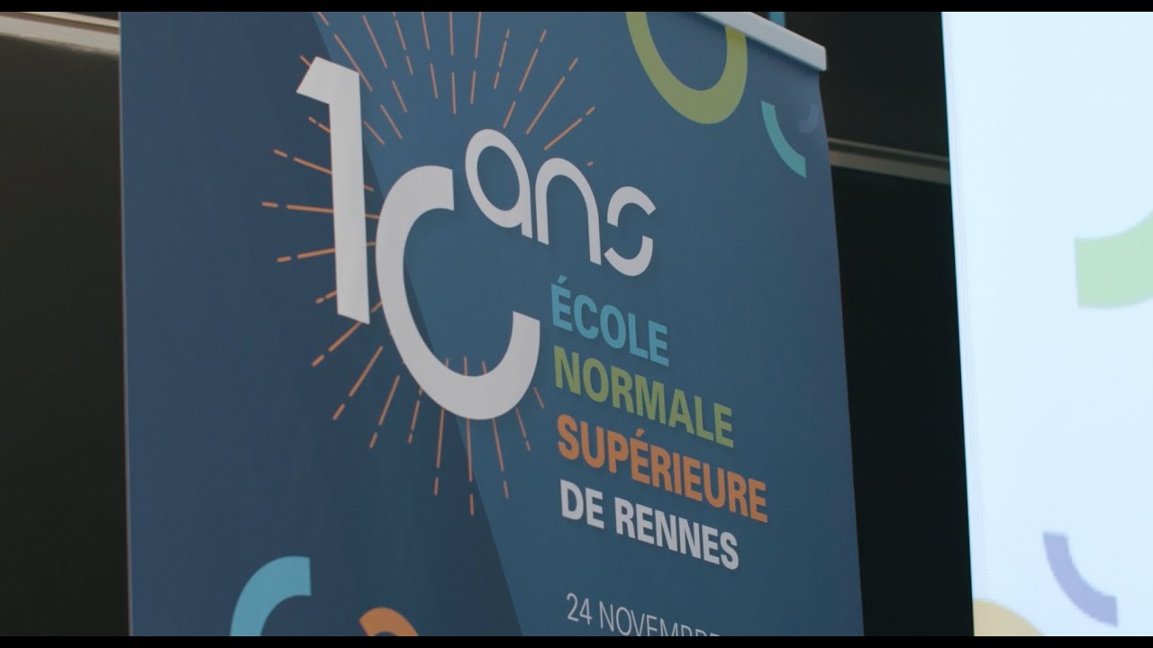 10 ANS DE L'ENS RENNES - 24 NOVEMBRE 2023 - YouTube