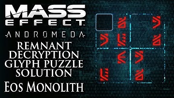 Mass Effect: Andromeda - Remnant Decryption Glyph Puzzle Solution - Eos Monolith