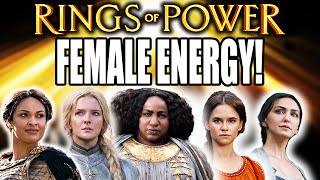 Rings of Power FEMALE ENERGY will make it BETTER than Lord of the Rings?