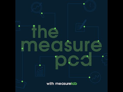 The Measure Pod: #12 Why impartiality is important in marketing analytics (with Mark Rochefort)