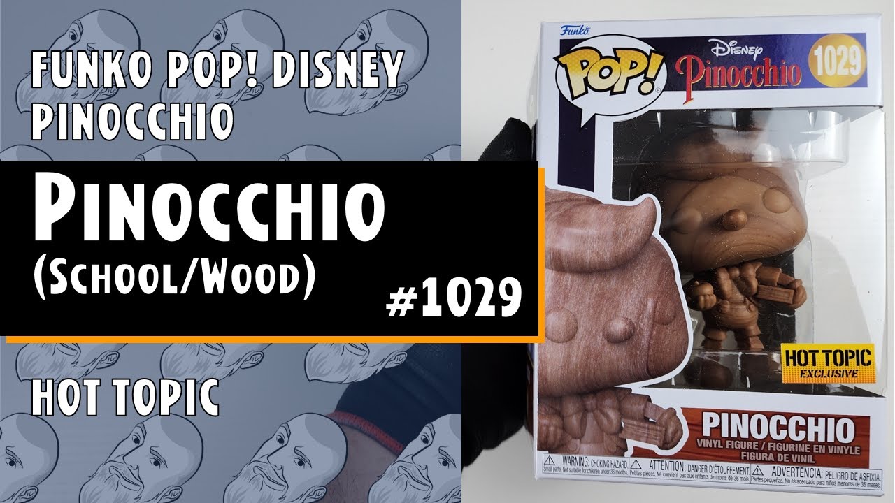 Funko Pop Pinocchio (School - Wood) - 1029 - Hot Topic // Just One Pop  Showcase - YouTube