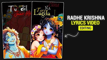 Radhe Krishna Trending Lyrics Video Editing | Instagram Trending Radhe Krishna Lyrics Video Editing