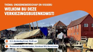 ONDERNEMERSCHAP EN VISSERIJ | SGP VERKIEZINGSBIJEENKOMST | Bunschoten-Spakenburg