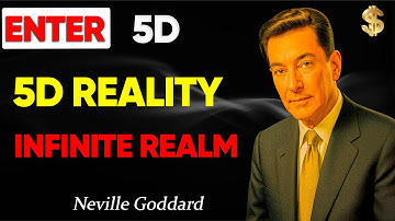 Stop Struggling in the 3D — Step Into the 5D Realm of Infinite Possibilities | Neville Goddard Motiv