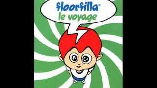 Miniatura de vídeo de "Floorfilla-Le Délire"