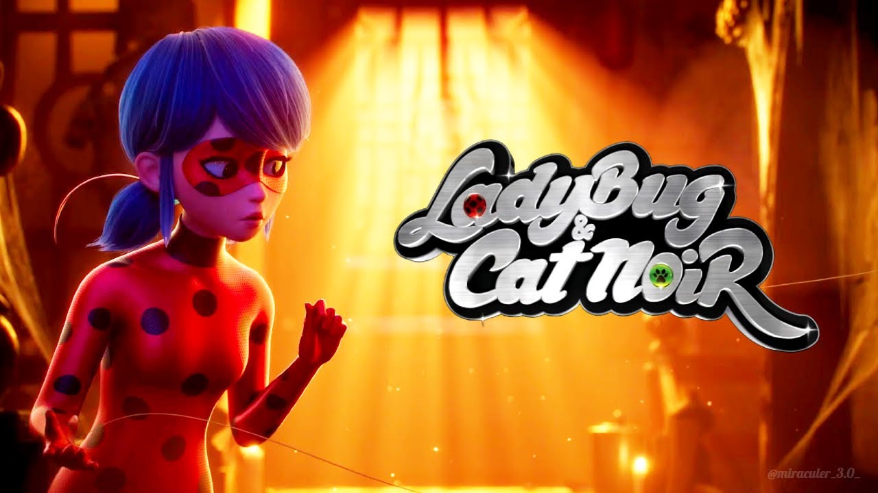 LADYBUG CAT NOIR THE MOVIE EARLY TEASER BRAND NEW SCENES LADYBUG CAT NOIR THE MOVIE EARLY TEASER BRAND NEW SCENES