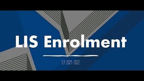 How to enroll learner in LIS (2021-2022) Updated!