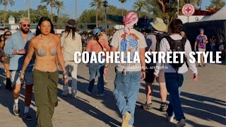 Coachella street style 2024. Coachella lifestyle
