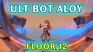 Aloy as Burst Support in Spiral Abyss Floor 12 [Genshin Impact]