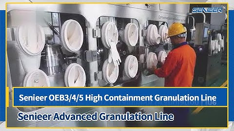 Senieer OEB3/4/5 High Containment Granulation Line: Contamination-Free Produce Pharmaceuticals